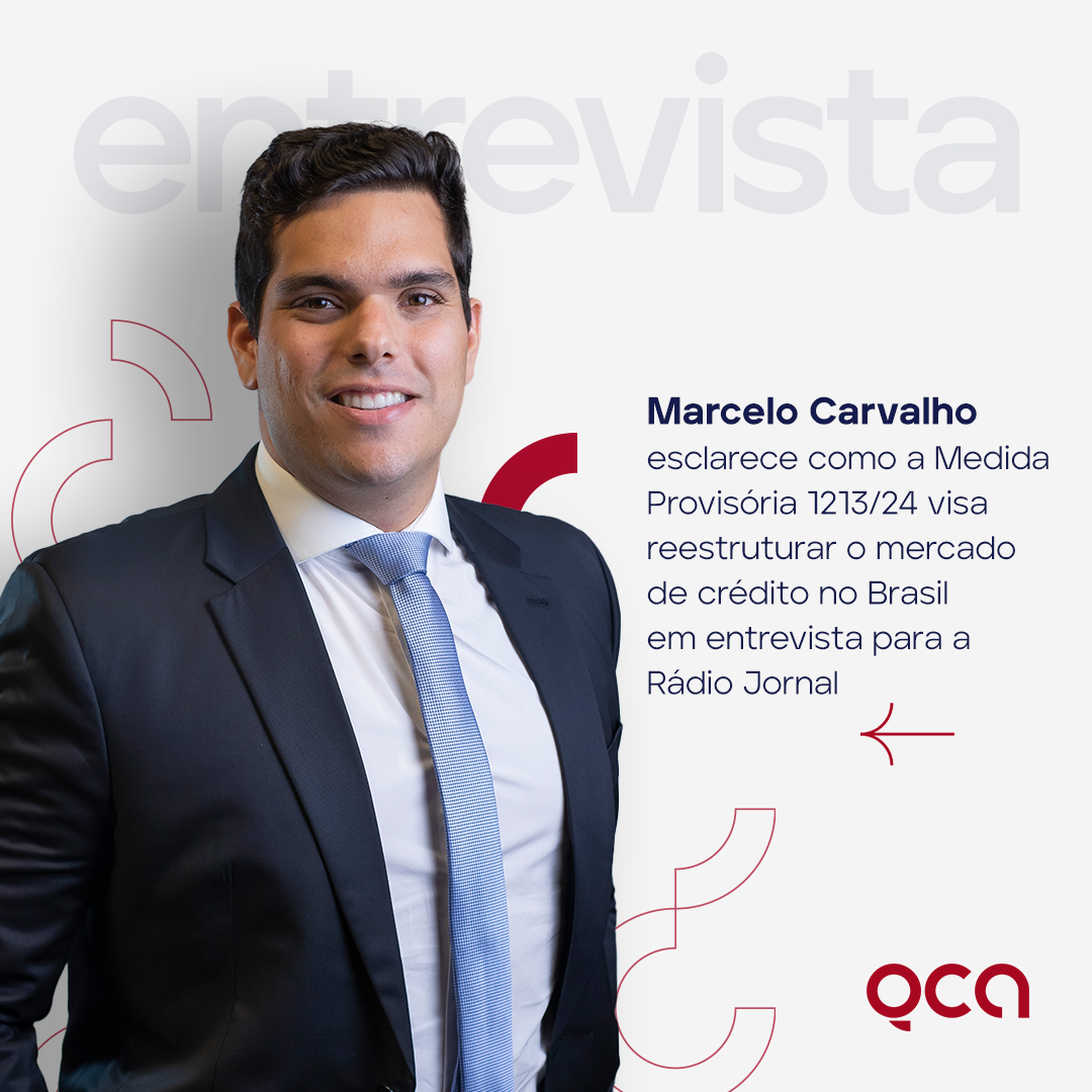 Especialista em recuperação de crédito, Marcelo Carvalho analisa MP 1213/2024 em entrevista à Rádio Jornal