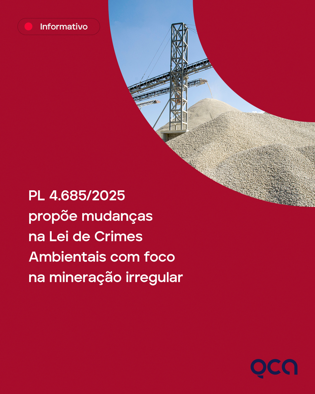 PL 4.685/2025 propõe mudanças na Lei de Crimes Ambientais com foco na mineração irregular