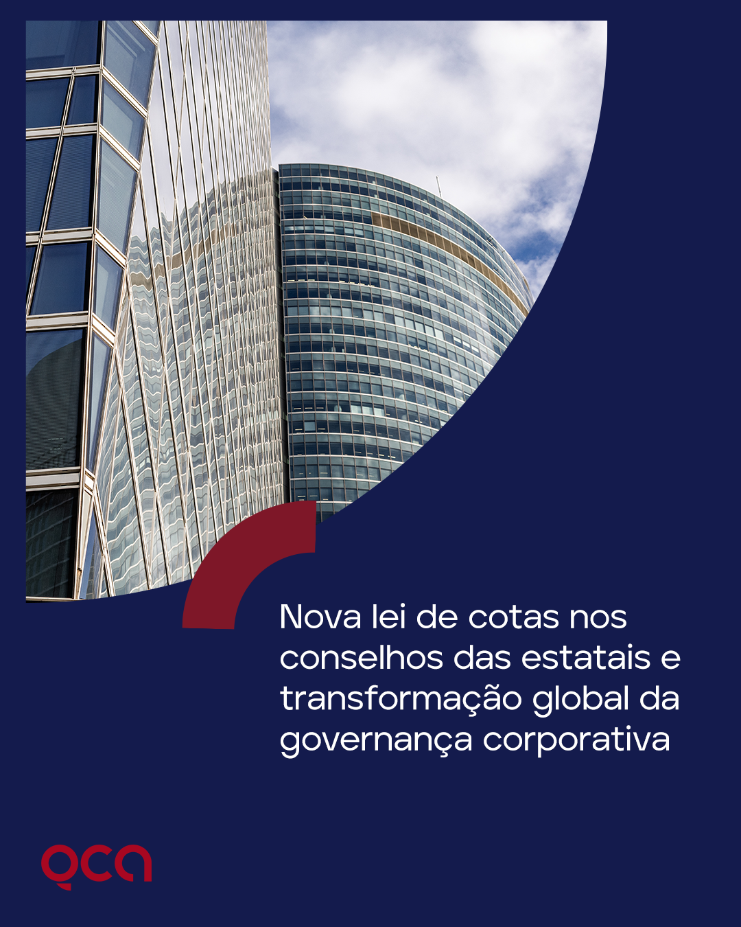 Nova Lei de Cotas nos Conselhos das Estatais e a transformação global da governança corporativa