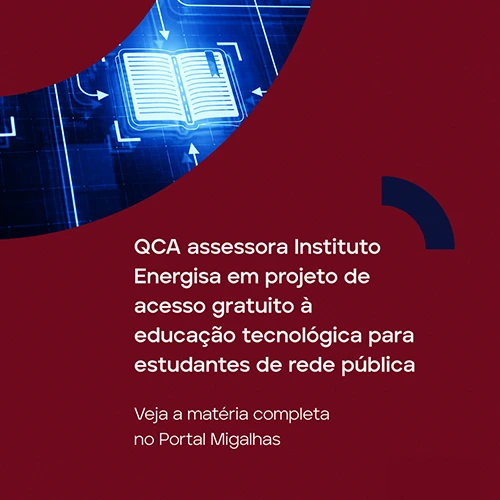 QCA assessora Instituto Energisa em projeto de acesso gratuito à educação tecnológica para estudantes da rede pública